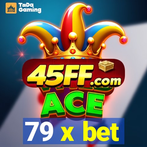 79 x bet